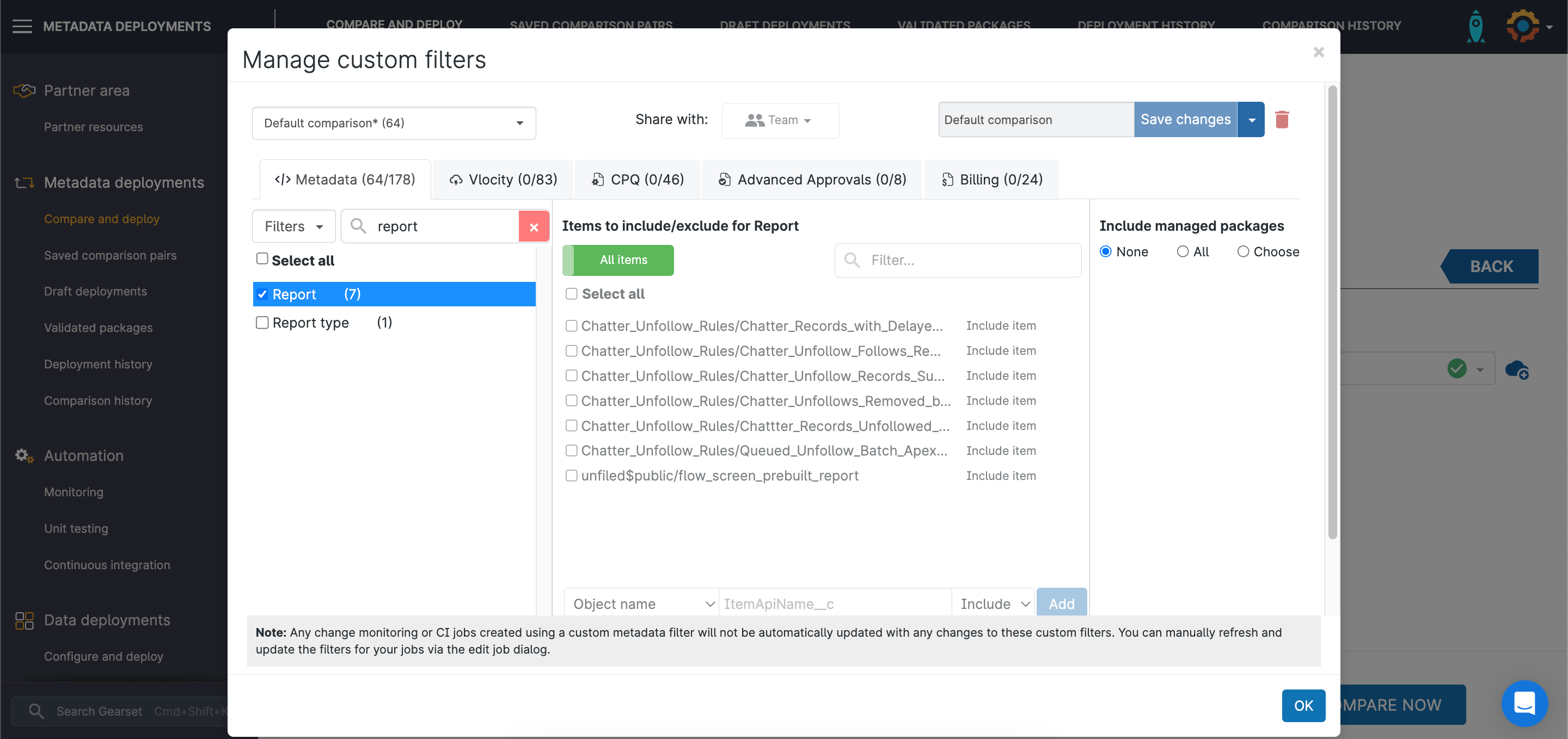 Screenshot of Gearset’s manage custom filters window, where you should include reports and dashboards in the metadata comparison.