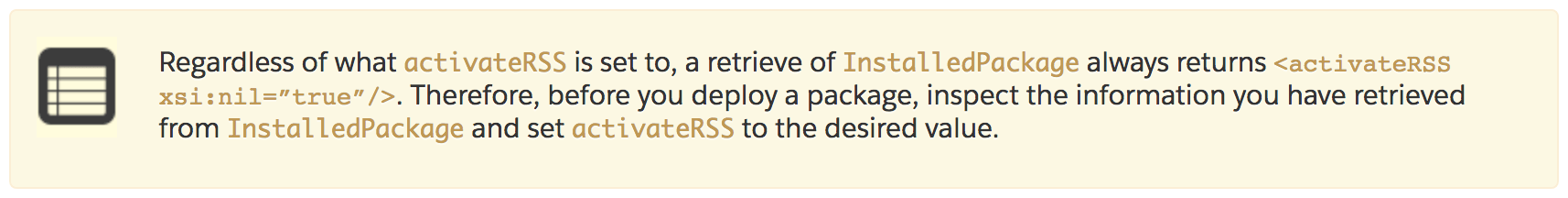 A note from Salesforce's documentation on activateRSS