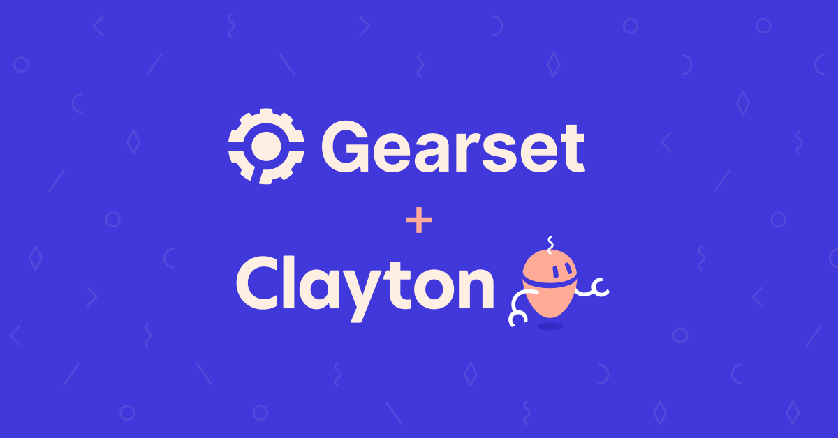 Gearset acquires Clayton