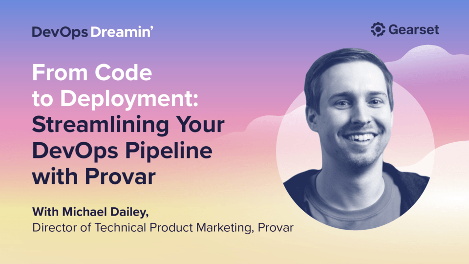 From Code to Deployment: Streamlining Your DevOps Pipeline with Provar
