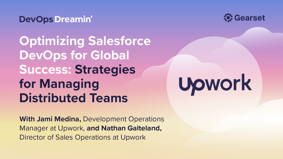 Optimizing Salesforce DevOps for Global Success: Strategies for Managing Distributed Teams